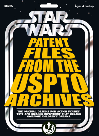 Star Wars: Patent Files from USTPO Archives